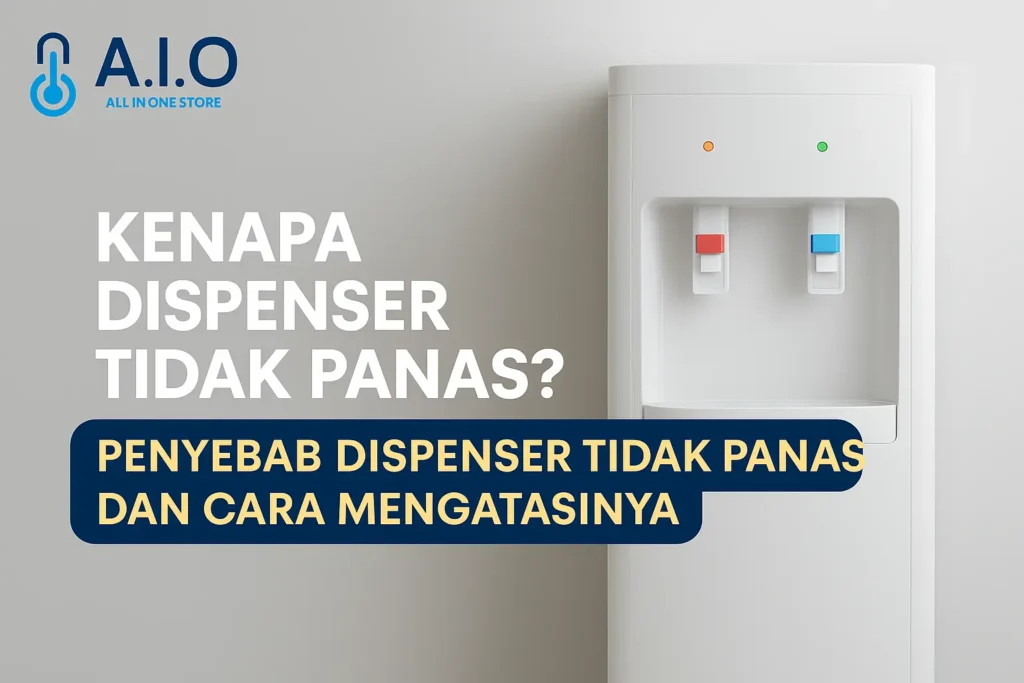 Kenapa Dispenser Tidak Panas? Ini Penyebab Dispenser Tidak Panas dan Cara Mengatasinya 4 Dispenser Tidak Panas