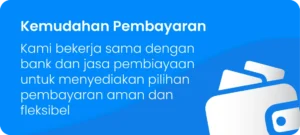 Kemudahan Pembayaran