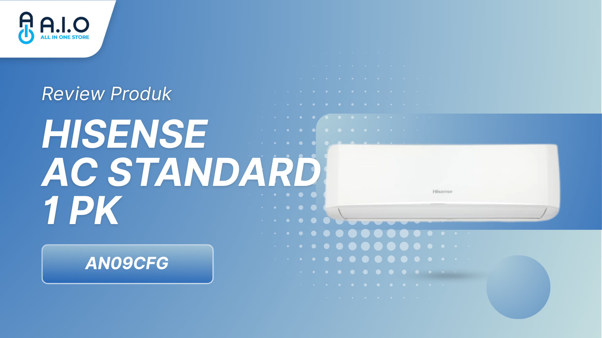 HISENSE-AC-STANDARD-1-PK-AN09CFG
