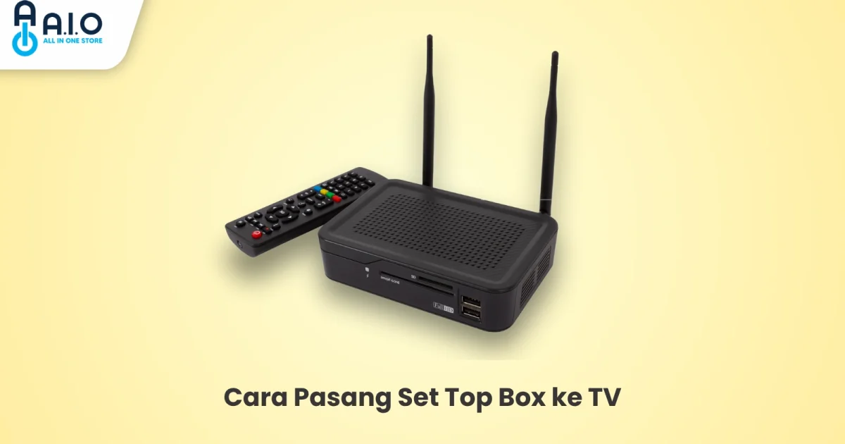 Cara Pasang Set Top Box