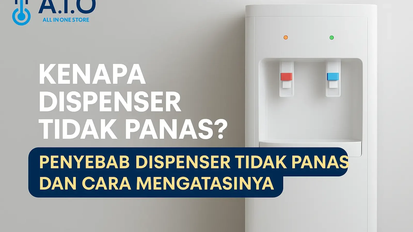 Dispenser Tidak Panas